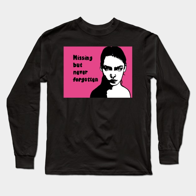 Political pop missing but never forgotten Long Sleeve T-Shirt by Brandy Devoid special edition collecion